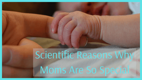 Learn why your mom is so special according to science